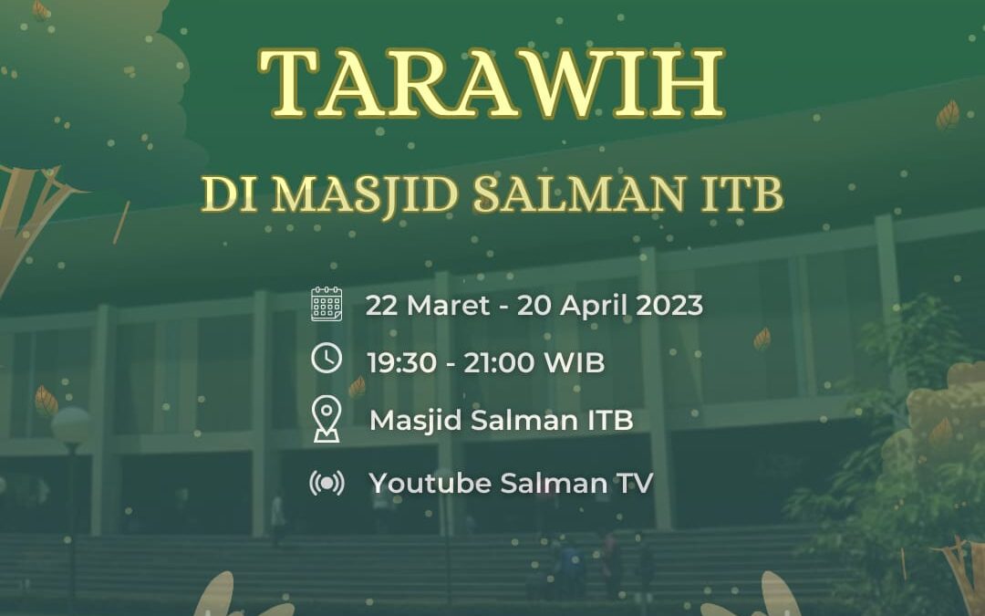 Hadirkan Imam-Imam Muda Berbakat, Intip Siapa Saja Imam Tarawih Masjid Salman ITB