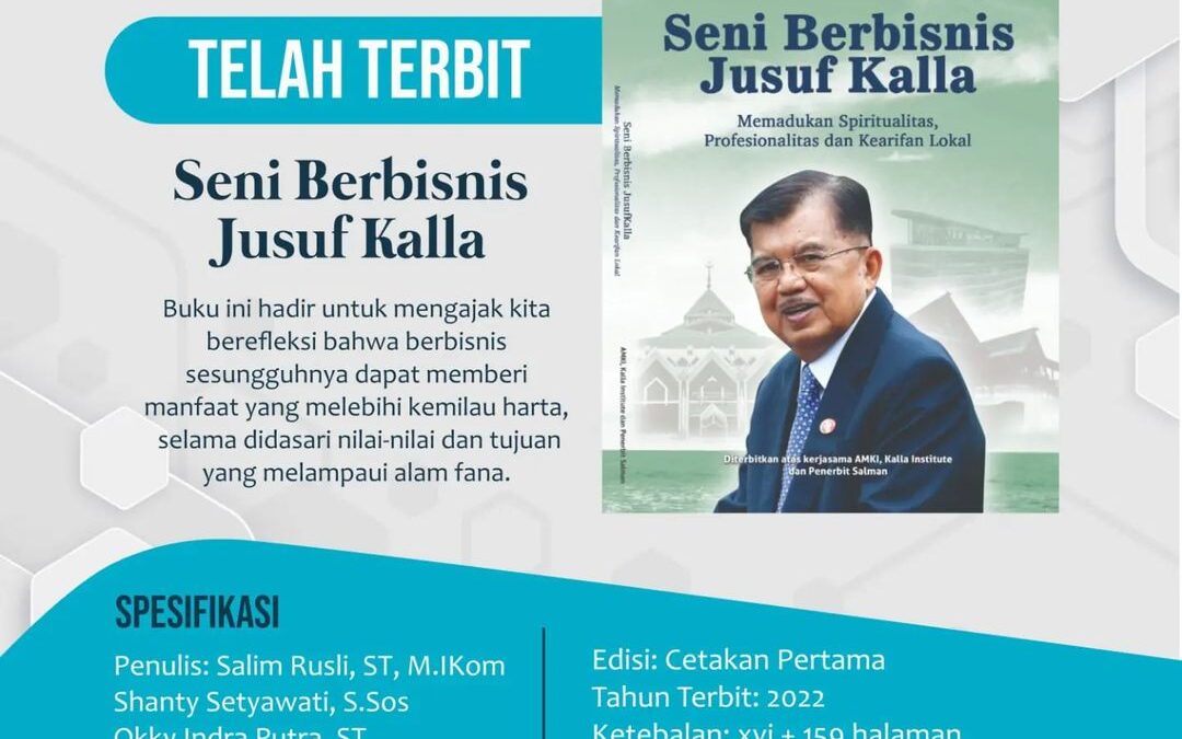 Dapatkan Di Sini! Buku Seni Berbisnis Jusuf Kalla Karya Salim Rusli Dkk