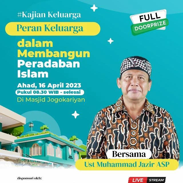 Memahami Peran Keluarga dalam Membangun Peradaban Islam – Kajian Parenting di Masjid Jogokariyan